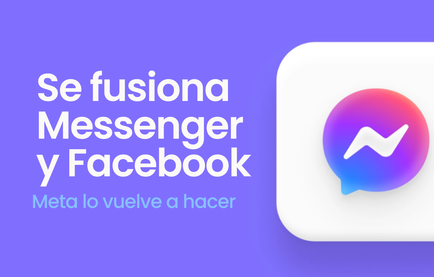 ¿Fusión de Messenger y Facebook? Una realidad